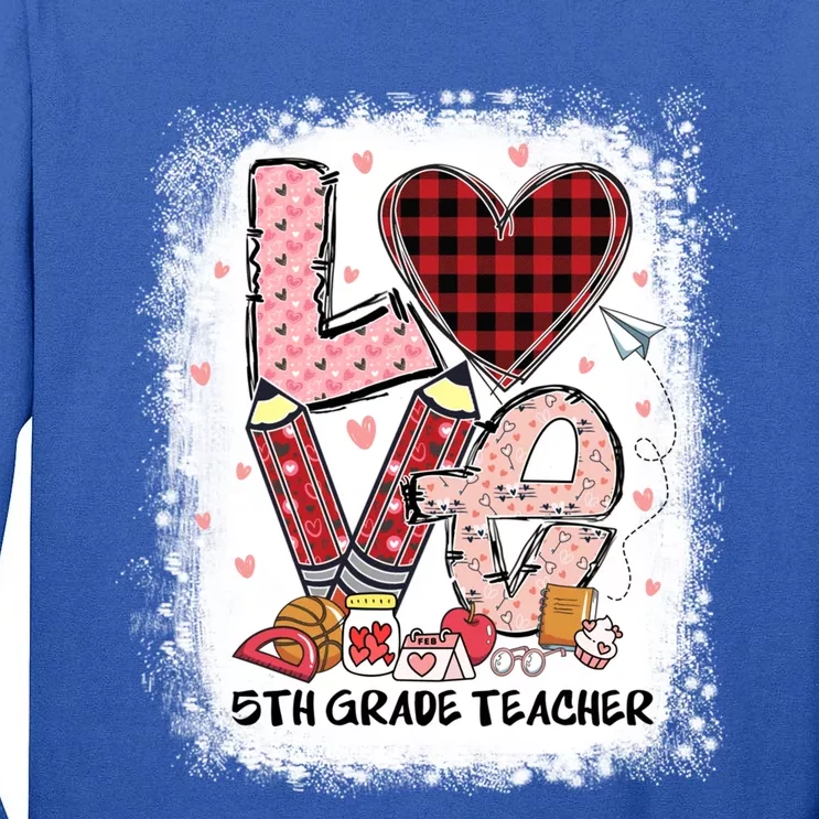 Love 5th Grade Teacher Happy Valentines Day Gift Tall Long Sleeve T-Shirt