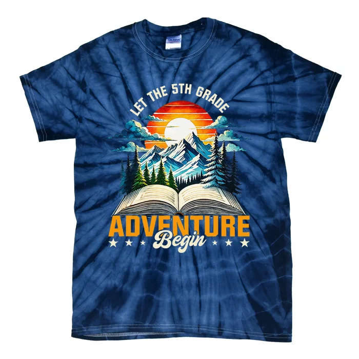 Let 5th Grade Adventure Begin Back To School Vintage Sunset Tie-Dye T-Shirt