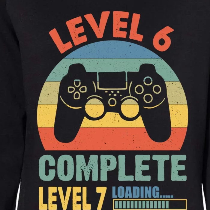 Level 6 Complete Level 7 Loading 6th Birthday Video Gamer Gift Womens California Wash Sweatshirt