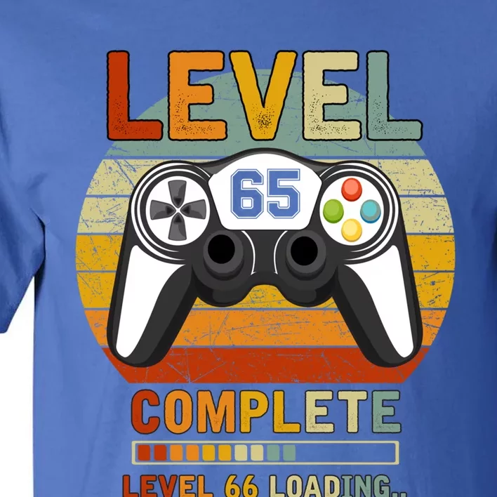 Level 65 Complete Level 66 Loading Gamers 65th Birthday Gift Tall T-Shirt