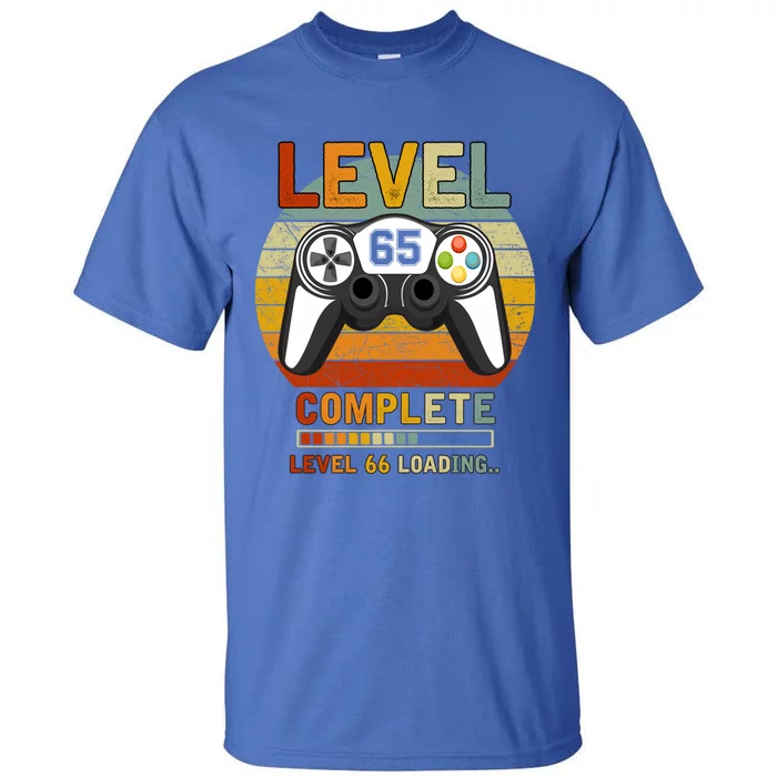 Level 65 Complete Level 66 Loading Gamers 65th Birthday Gift Tall T-Shirt