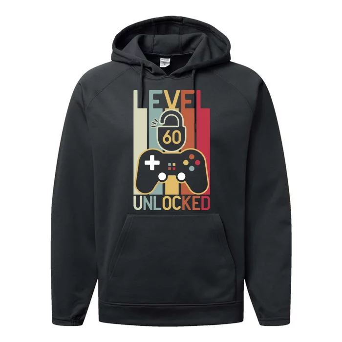 Level 60 Unlocked Birthday Gift Vintage Retro Performance Fleece Hoodie