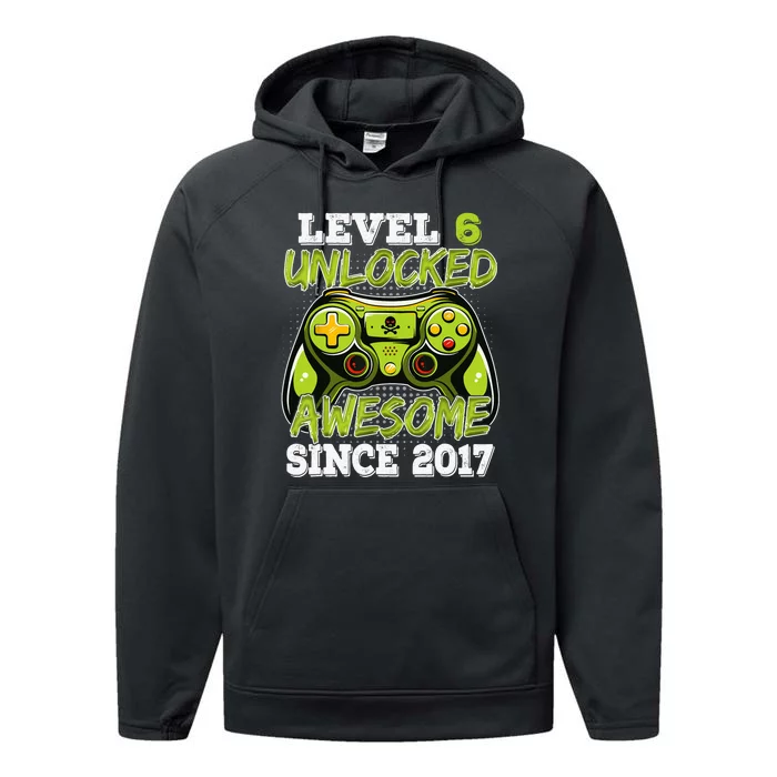 Level 6 Unlocked Awesome Since 2017 6 Year Gamer Birthday Performance Fleece Hoodie