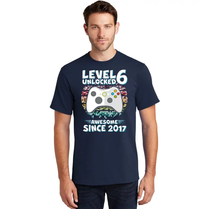 Level 6 Unlocked Awesome Since 2017 Gamer Birthday Tall T-Shirt