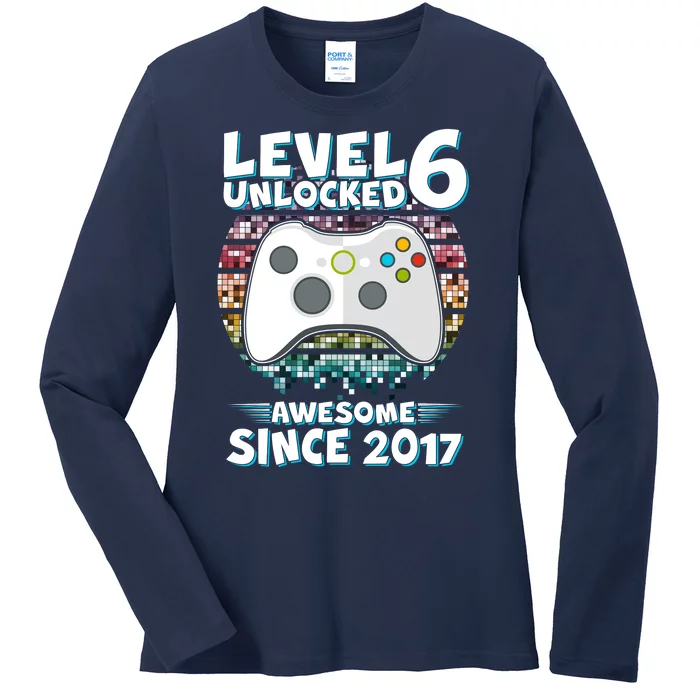 Level 6 Unlocked Awesome Since 2017 Gamer Birthday Ladies Long Sleeve Shirt