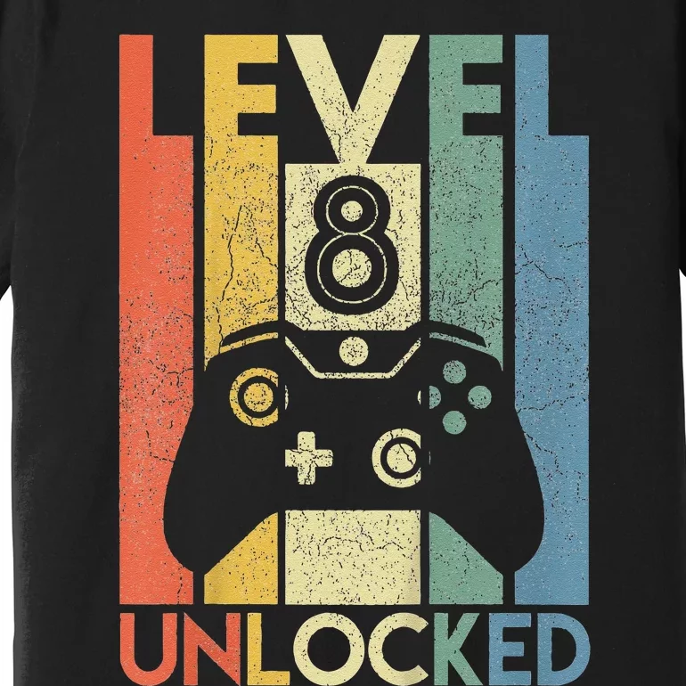 Level 8 Unlocked Funny Video Gamer 8th Birthday Gift Premium T-Shirt