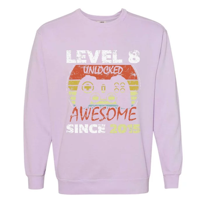 Level 8 Unlocked Awesome Since 2015 8th Birthday Gaming Garment-Dyed Sweatshirt