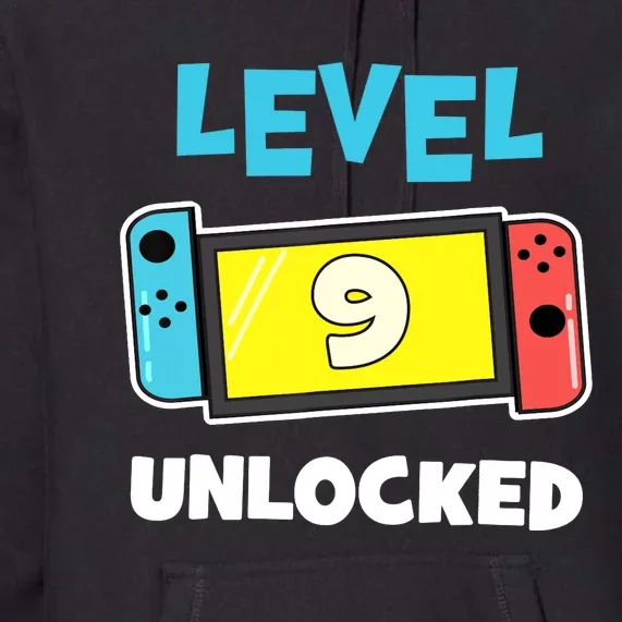 Level 9 unlocked Gamer 9th Birthday Gift Video Game lovers Premium Hoodie