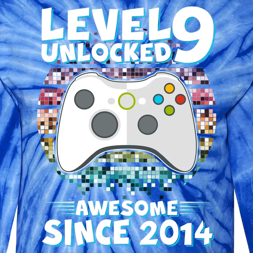 Level 9 Unlocked Awesome Since 2014 Gamer Birthday Tie-Dye Long Sleeve Shirt