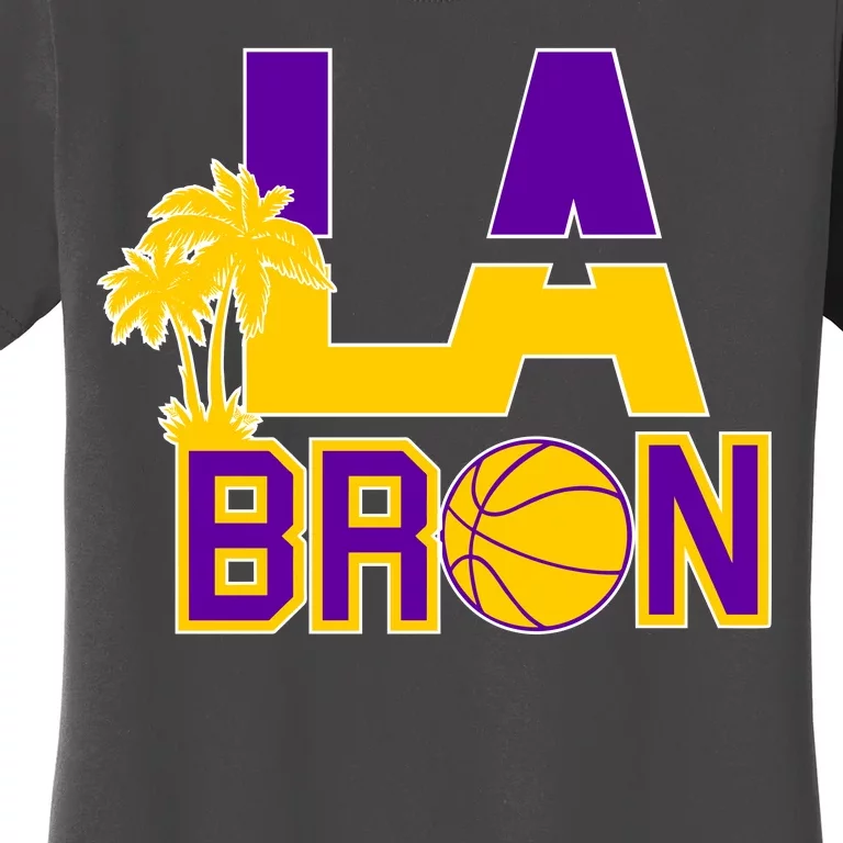 LA Bron Basketball Palm Tree Logo Women's T-Shirt