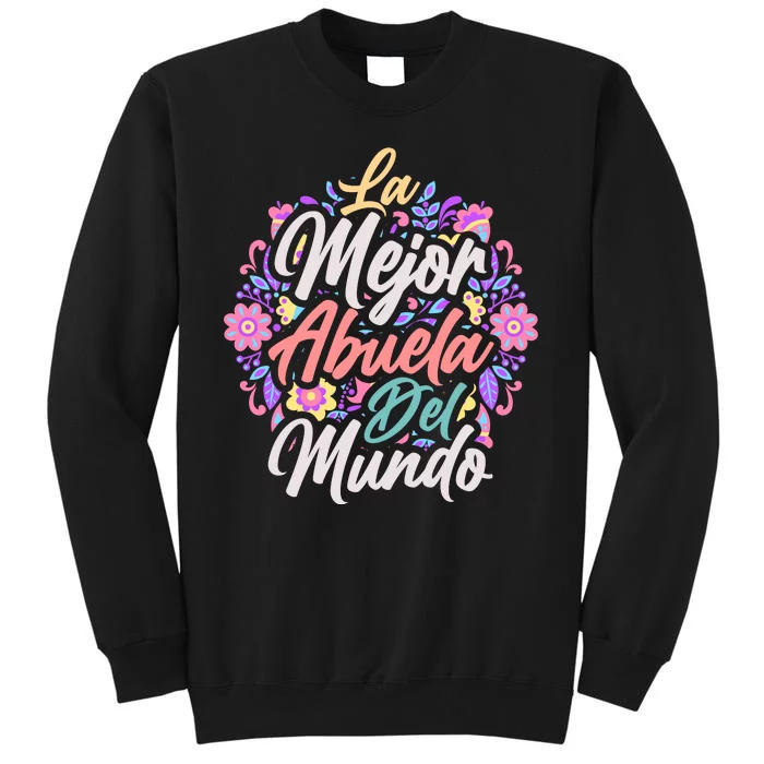 La Mejor Abuela del Mundo Hispanic Grandma & Mother's Day Sweatshirt