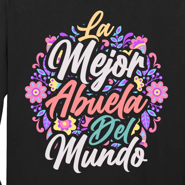 La Mejor Abuela del Mundo Hispanic Grandma & Mother's Day Tall Long Sleeve T-Shirt