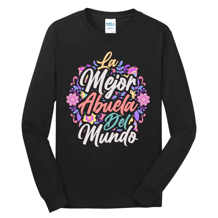 La Mejor Abuela del Mundo Hispanic Grandma & Mother's Day Tall Long Sleeve T-Shirt