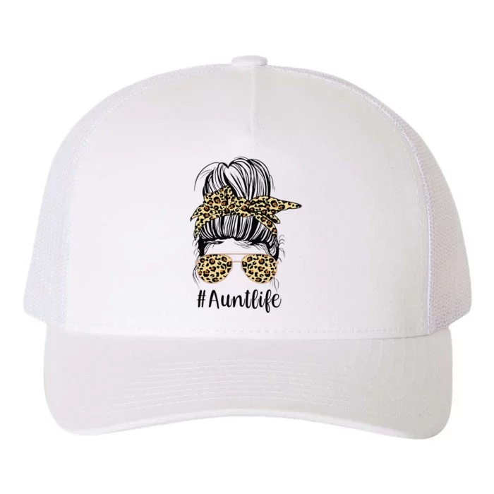 Leopard Aunties Aunt Life funny Messy Bun Mother's Day Yupoong Adult 5-Panel Trucker Hat