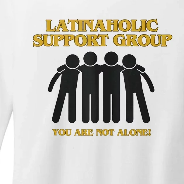 Latinaholic Addiction Awareness You Are Not Alone Womens CVC Long Sleeve Shirt