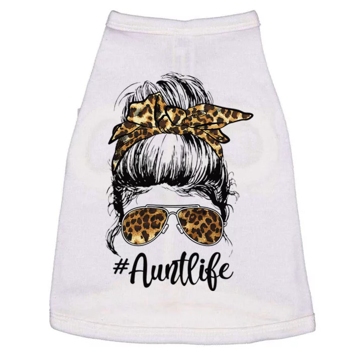 Leopard Auties Aunt Life Cute Messy Bun Mother's Day Doggie Tank