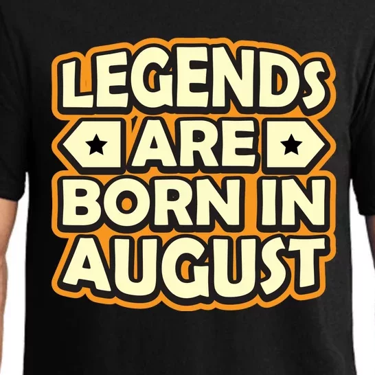 Legends Are Born In August 1 Pajama Set