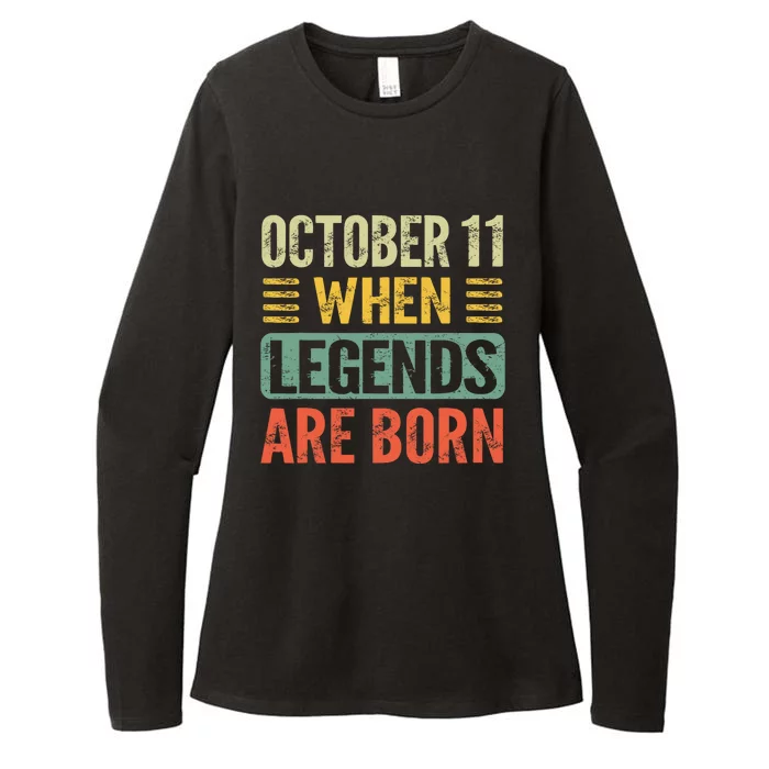 Legends Are Born On October 11th Birthday Vintage Oct 11 Womens CVC Long Sleeve Shirt