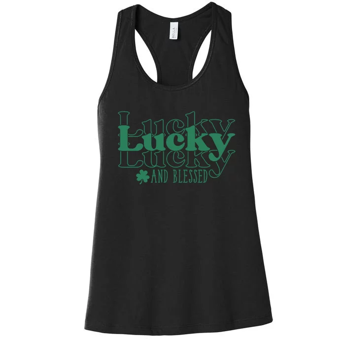 Lucky And Blessed Cute St Patricks Day Women's Racerback Tank