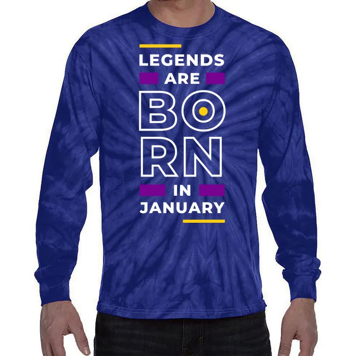 Legends Are Born In January Birthday Tie-Dye Long Sleeve Shirt