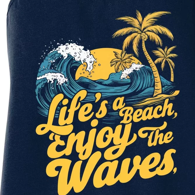 LifeS A Beach Enjoy The Waves Women's Racerback Tank