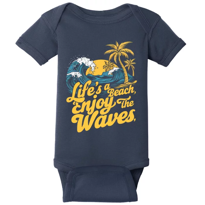 LifeS A Beach Enjoy The Waves Baby Bodysuit