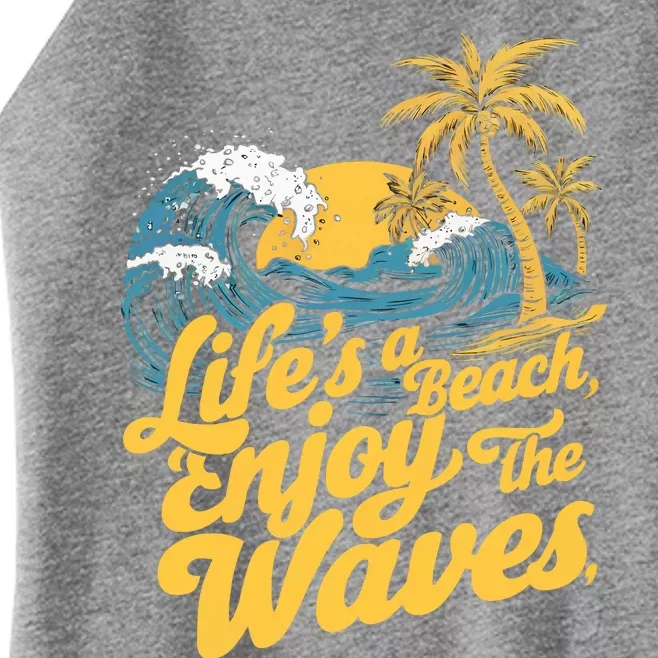 LifeS A Beach Enjoy The Waves Women’s Perfect Tri Rocker Tank