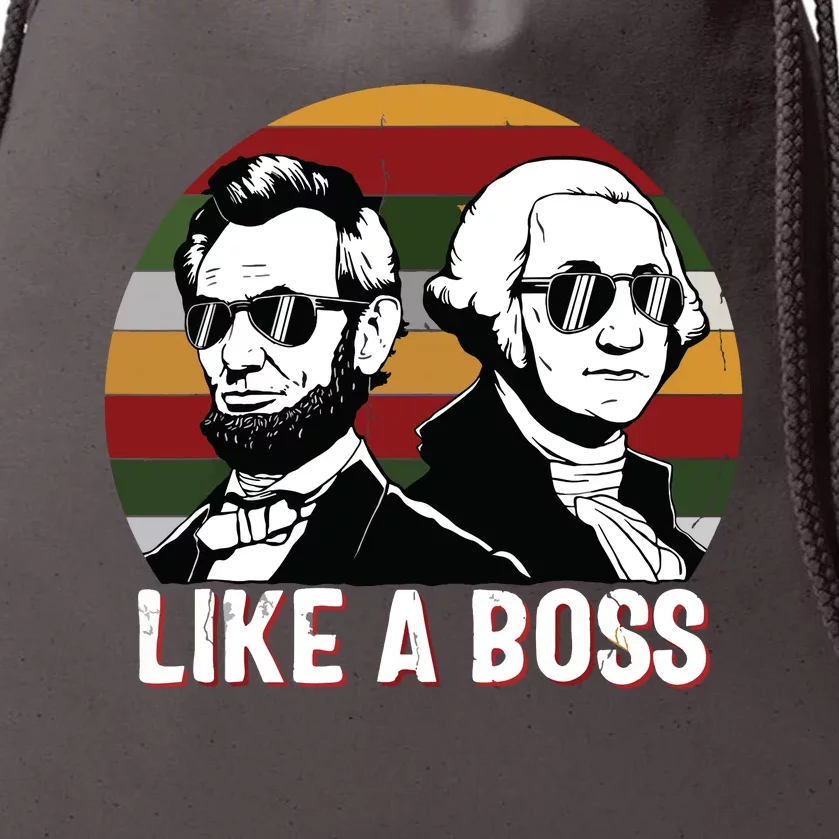 Like A Boss Presidents Day Washington Lincoln Abe George Drawstring Bag