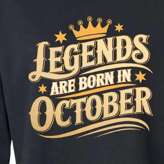 Legends Are Born October Crown And Stars Birthday Cropped Pullover Crew