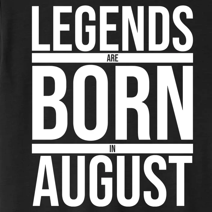 Legends Are Born In August Gift ChromaSoft Performance T-Shirt