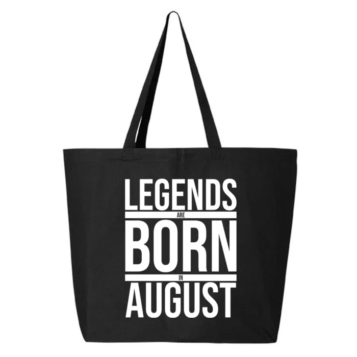 Legends Are Born In August Gift 25L Jumbo Tote