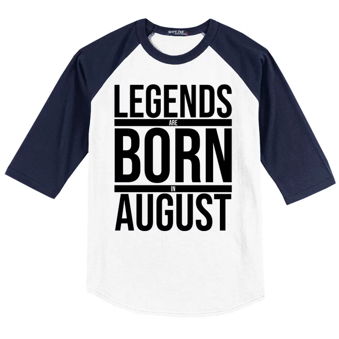 Legends Are Born In August Gift Baseball Sleeve Shirt