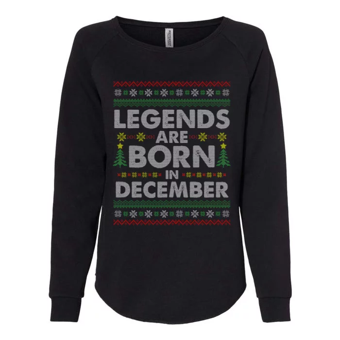 Legends Are Born In December Ugly Christmas Womens California Wash Sweatshirt