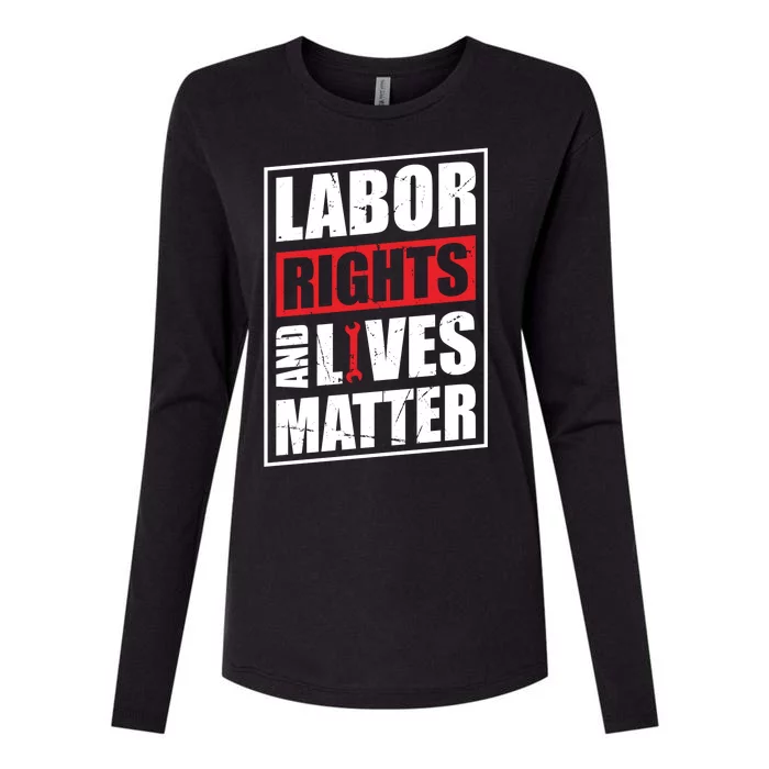 Labor Rights And Lives Matter Womens Cotton Relaxed Long Sleeve T-Shirt