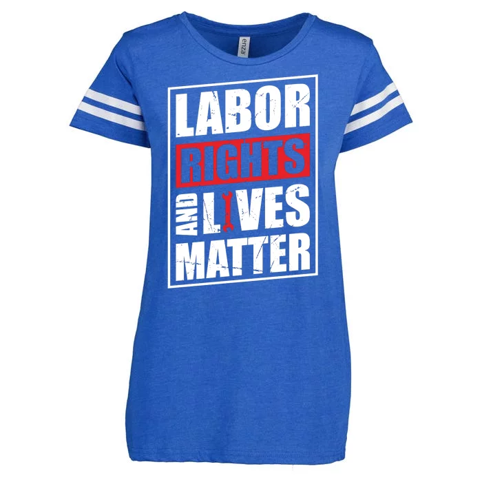 Labor Rights And Lives Matter Enza Ladies Jersey Football T-Shirt