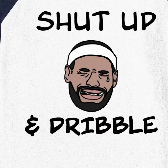 Labron Crying Shut Up And Dribble Baseball Sleeve Shirt