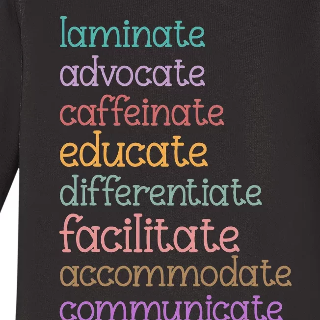 Laminate Advocate Caffeinate Educate Sped Special Education Baby Long Sleeve Bodysuit