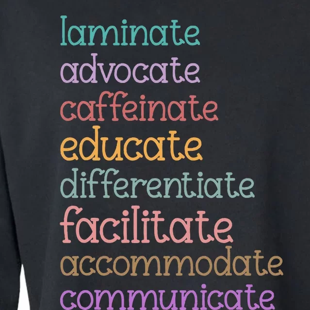 Laminate Advocate Caffeinate Educate Sped Special Education Cropped Pullover Crew