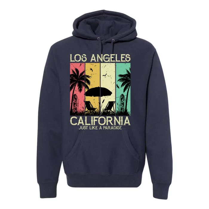 Los Angeles California Just Like A Paradise Retro Premium Hoodie