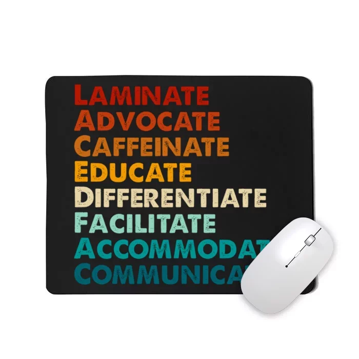 Laminate Advocate Caffeinate Educate SPED Special Education Mousepad