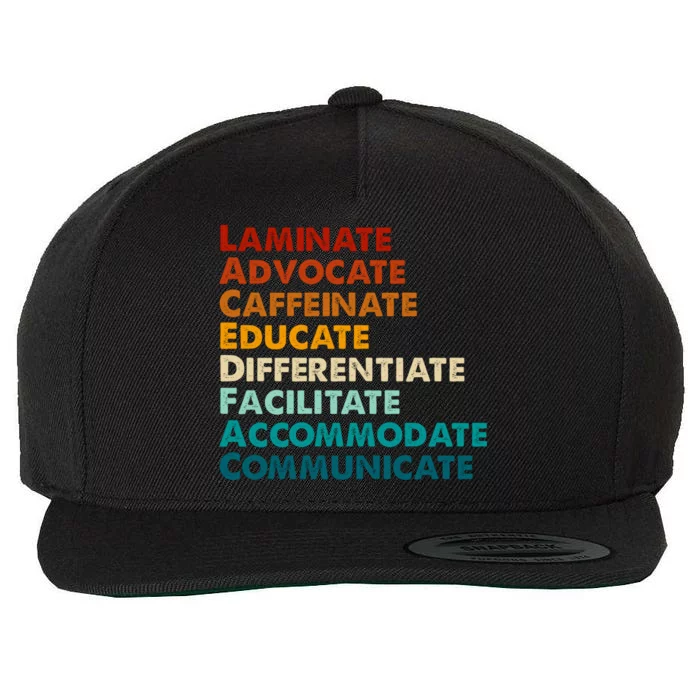 Laminate Advocate Caffeinate Educate SPED Special Education Wool Snapback Cap