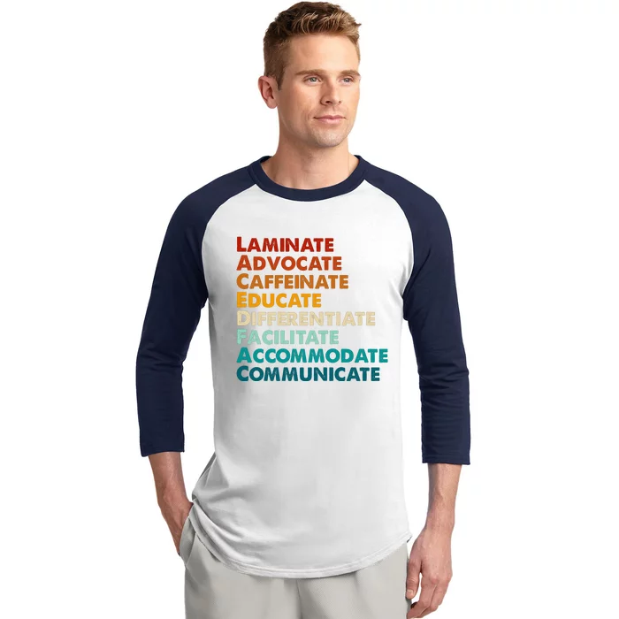 Laminate Advocate Caffeinate Educate SPED Special Education Baseball Sleeve Shirt