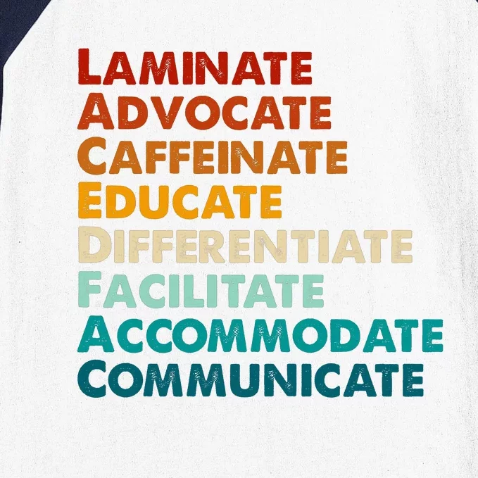 Laminate Advocate Caffeinate Educate SPED Special Education Baseball Sleeve Shirt