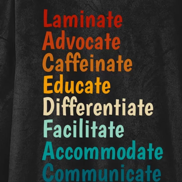 Laminate Advocate Caffeinate Educate SPED Special Education Hooded Wearable Blanket