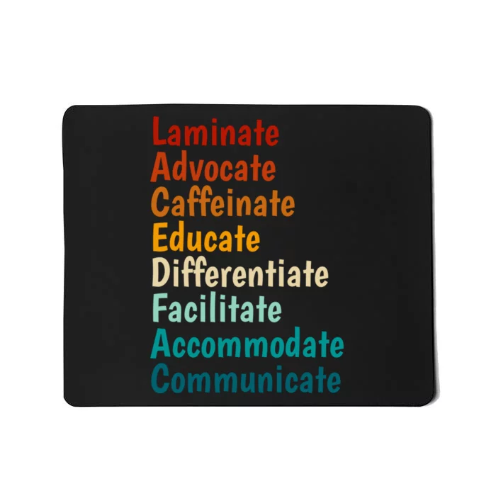 Laminate Advocate Caffeinate Educate SPED Special Education Mousepad