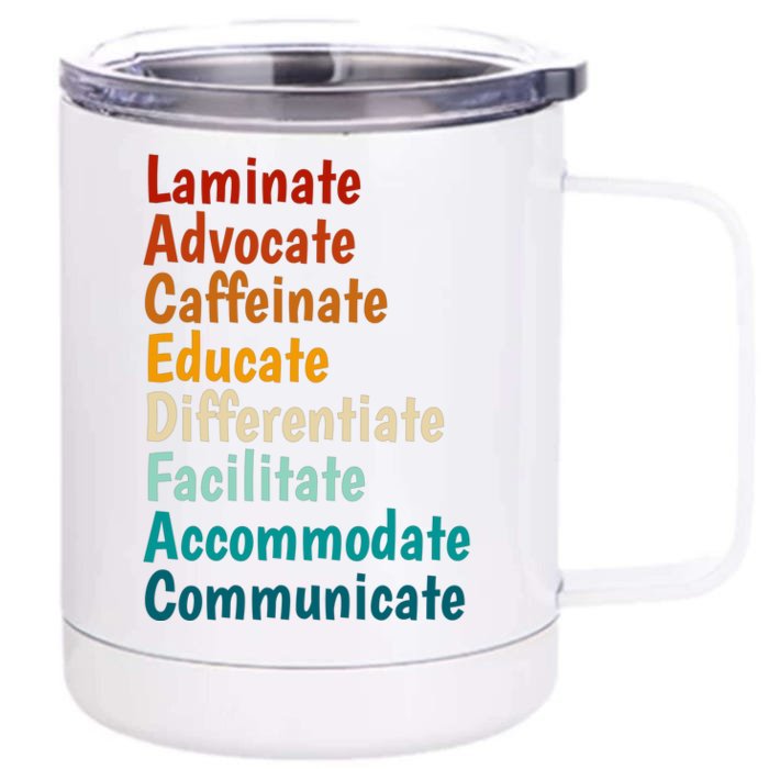 Laminate Advocate Caffeinate Educate SPED Special Education Front & Back 12oz Stainless Steel Tumbler Cup