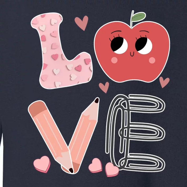 Love Apple Cute Teacher Gift Toddler Sweatshirt