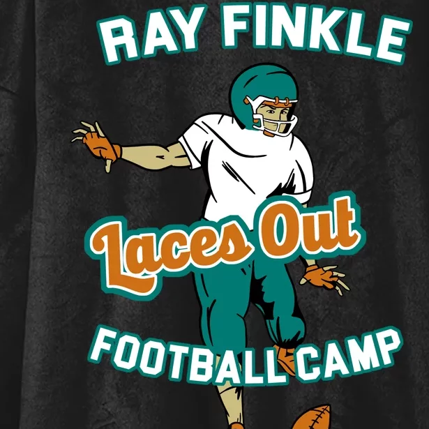 Laces Out Ray Finkle Football Camp Hooded Wearable Blanket