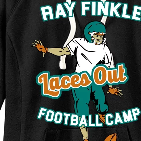 Laces Out Ray Finkle Football Camp Women's Fleece Hoodie