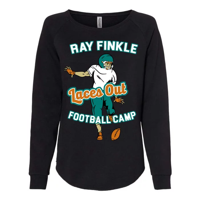 Laces Out Ray Finkle Football Camp Womens California Wash Sweatshirt